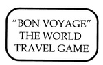 BON VOYAGE  THE WORLD TRAVEL GAME