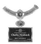 CHARLES HEIDSIECK MAISON FONDEE EN 1851 MIS EN CAVE EN GH CHAMPAGNE REIMS BRUT RESERVE