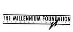 THE MILLENNIUM FOUNDATION RESEARCH FOR LIFE