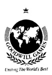 GOODWILL GAMES  UNITING THE WORLD'S BEST