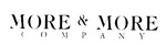MORE & MORE COMPANY