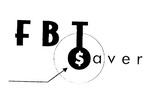 FBT SAVER