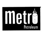 METRO PETROLEUM