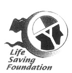 LIFE SAVING FOUNDATION