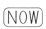 NOW