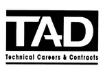 TAD TECHNICAL CAREERS & CONTRACTS