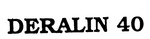 DERALIN 40