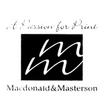 MM MACDONALD & MASTERSON A PASSION FOR PRINT