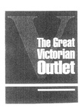 THE GREAT VICTORIAN OUTLET  V