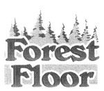 FOREST FLOOR