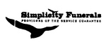SIMPLICITY FUNERALS  PROVIDERS OF THE SERVICE GUARANTEE