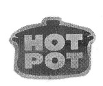 HOT POT