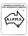 A.I.P.M.S. AUSTRALIAN INSTITUTE OF PEST MANAGEMENT SERVICES