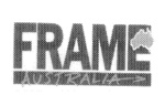 FRAME AUSTRALIA
