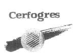 CERFOGRES