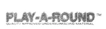PLAY-A-ROUND QUALITY APPROVED UNDERSURFACING MATERIAL