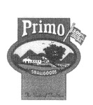 PRIMO SMALLGOODS THE TASTE OF TRADITION 100% AUSTRALIAN OWNED & OPERAT ED