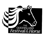 THE QUEENSLAND FESTIVAL OF THE HORSE