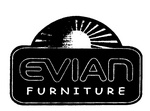 EVIAN FURNITURE
