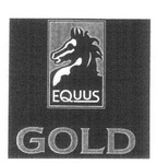 EQUUS GOLD