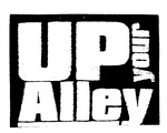 UP YOUR ALLEY
