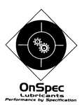 ONSPEC LUBRICANTS PERFORMANCE BY SPECIFICATION