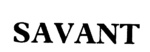 SAVANT