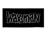 WAX-MAN
