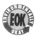 EOK  ENVIRONMENTALLY OKAY