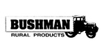 BUSHMAN RURAL PRODUCTS
