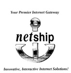 YOUR PREMIER INTERNET GATEWAY  NETSHIP   INNOVATIVE, INTERACTIVE INTERNET SOLUTIONS!