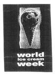 WORLD ICE CREAM WEEK