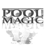 POOL MAGIC