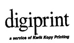 DIGIPRINT A SERVICE OF KWIK KOPY PRINTING