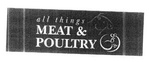 ALL THINGS MEAT & POULTRY