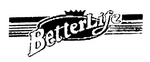 BETTERLIFE