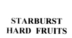 STARBURST HARD FRUITS
