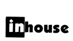 IN HOUSE