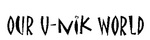 OUR V-NIK WORLD
