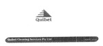 QUIBET QUIBET CLEANING SERVICES PTY LTD ACN 071 585 665