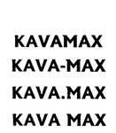 KAVAMAX ; KAVA-MAX ; KAVA.MAX ; KAVA MAX