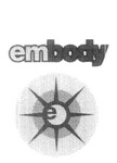 EMBODY E