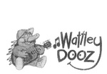 WATTLEY DOOZ