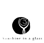 SUNSHINE IN A GLASS