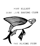 PORT ELLIOT SURF LIFE SAVING CLUB THE FLYING FISH