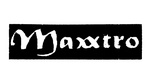 MAXXTRO