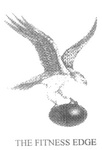 THE FITNESS EDGE