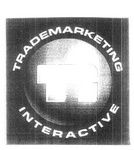 TI TRADEMARKETING INTERACTIVE