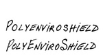POLYENVIROSHIELD ; POLYENVIROSHIELD
