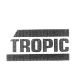 TROPIC